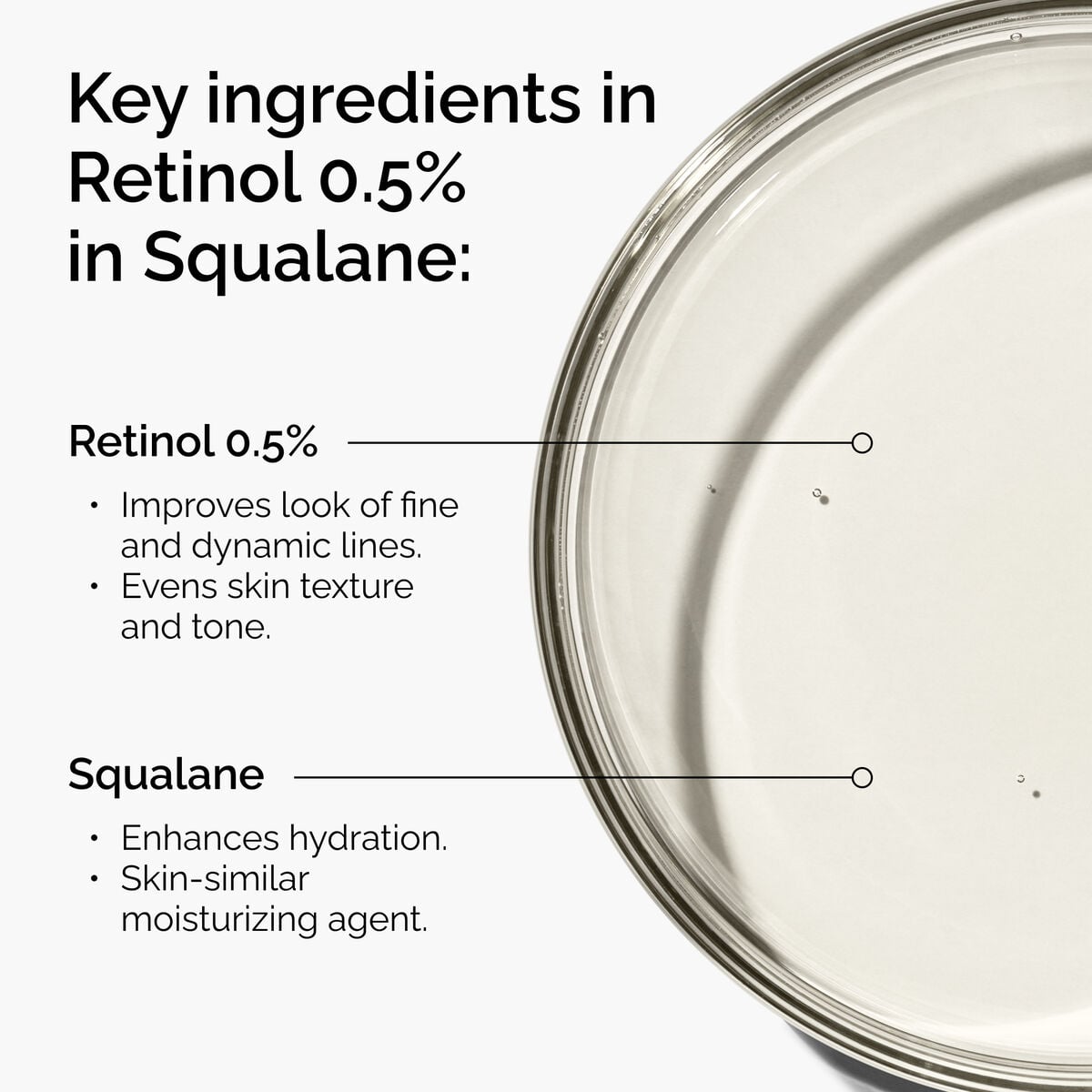 retinol-0-5-in-squalane-x1 FY25-D41247-ORD-Web-PDP-Rtnl-05pct-Sql-1x1-EN-2a.jpg