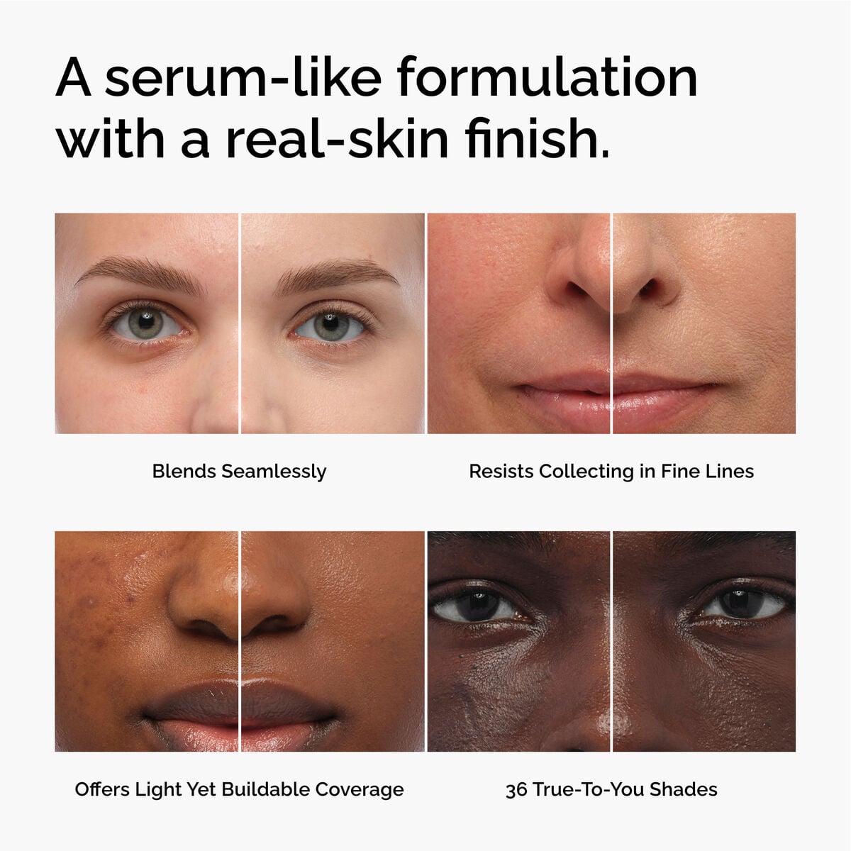 serum-foundation-u6 FY26-D50944-ORD-Web-PDP-Colours-Benefits-1x1-EN.jpg